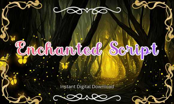 Step into a Glowing Forest with Enchanted Script